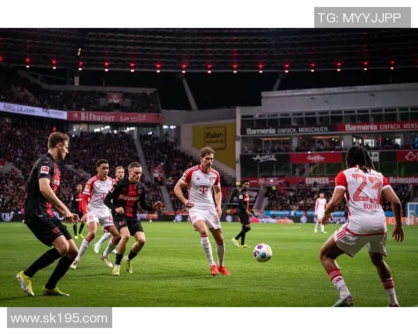 德甲焦点战汉诺威主场迎战拜仁全力争胜展现实力