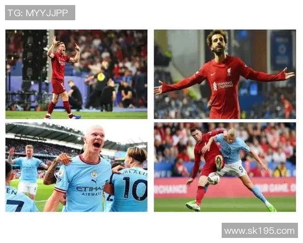 曼城与利物浦2019年精彩对决直播回顾与赛后分析