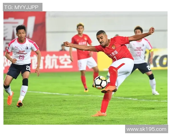 广州恒大对阵大阪精彩直播全程回顾与赛后分析