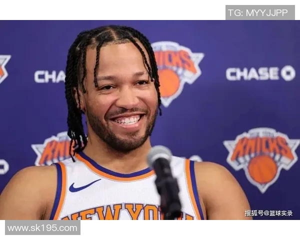 尼克斯黑马之谜探秘布伦森与OG组合为何成为联盟净效率第一