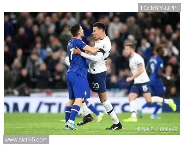 热刺与切尔西即将对决全方位前瞻分析与比赛预测 热刺与切尔西即将对决全方位前瞻分析与比赛预测